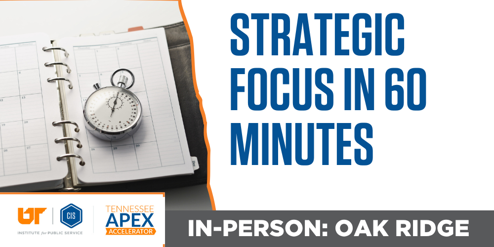 Strategic Focus in 60 Minutes