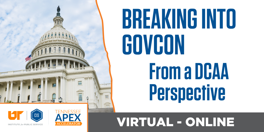 Breaking into GovCon From a DCAA Perspective