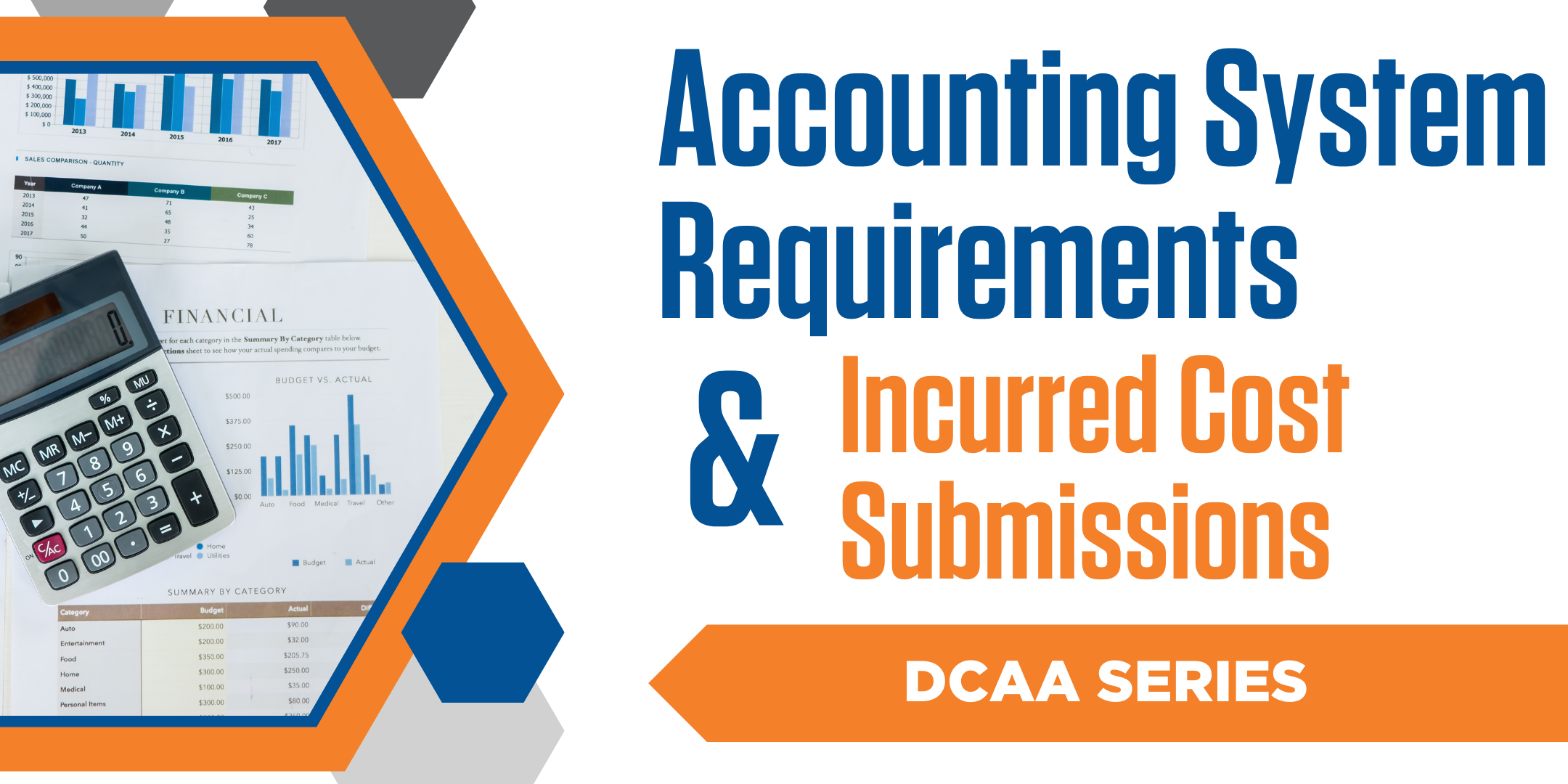 Accounting System Requirements & Incurred Cost Submissions