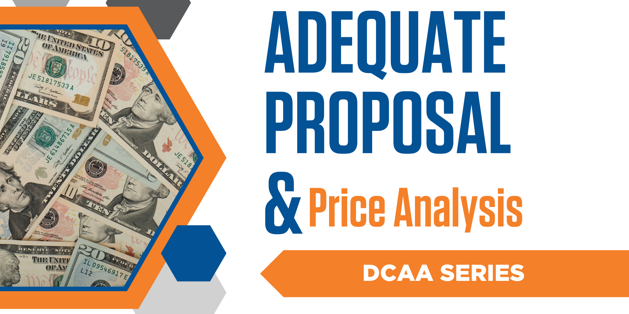 DCAA Elements of an Adequate Proposal & Cost and Price Analysis for Small Business