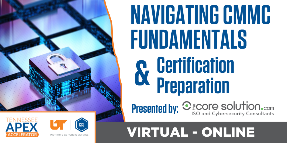 Navigating CMMC Fundamentals and Certification Preparation