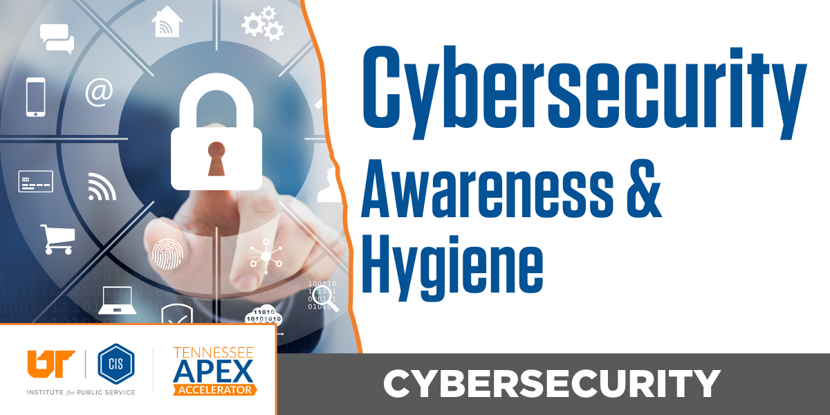 Cybersecurity Awareness & Hygiene