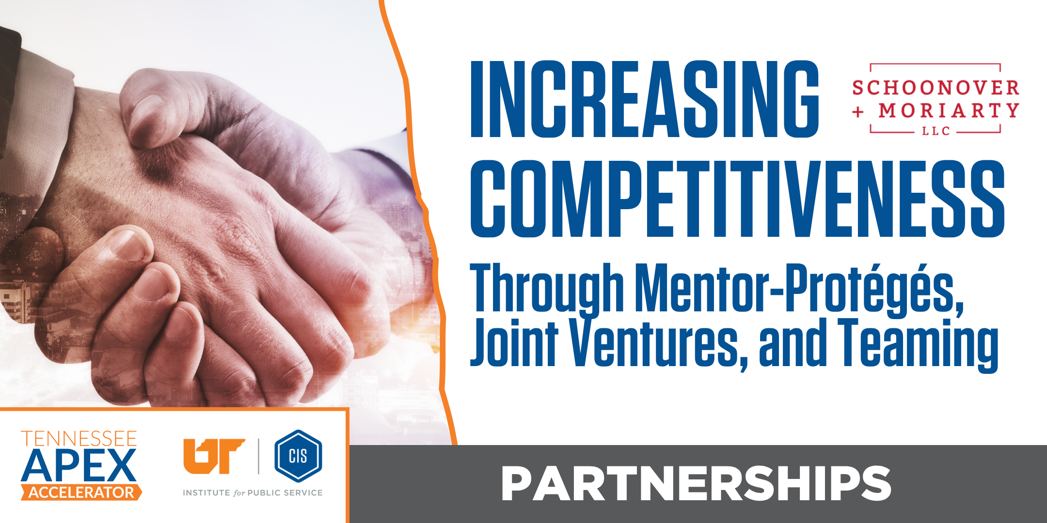Increasing Competitiveness Through Mentor-Protégés, Joint Ventures, and Teaming